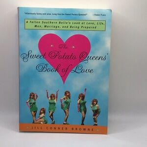 The Sweet Potato Queens' Book of Love
